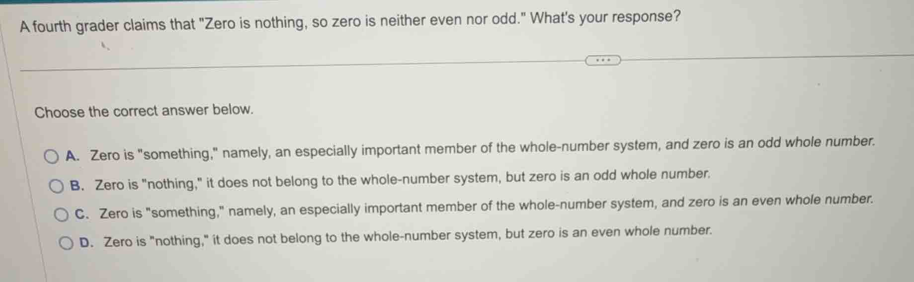 a fourth grader claims that \zero is nothing, so zero is neither even n…