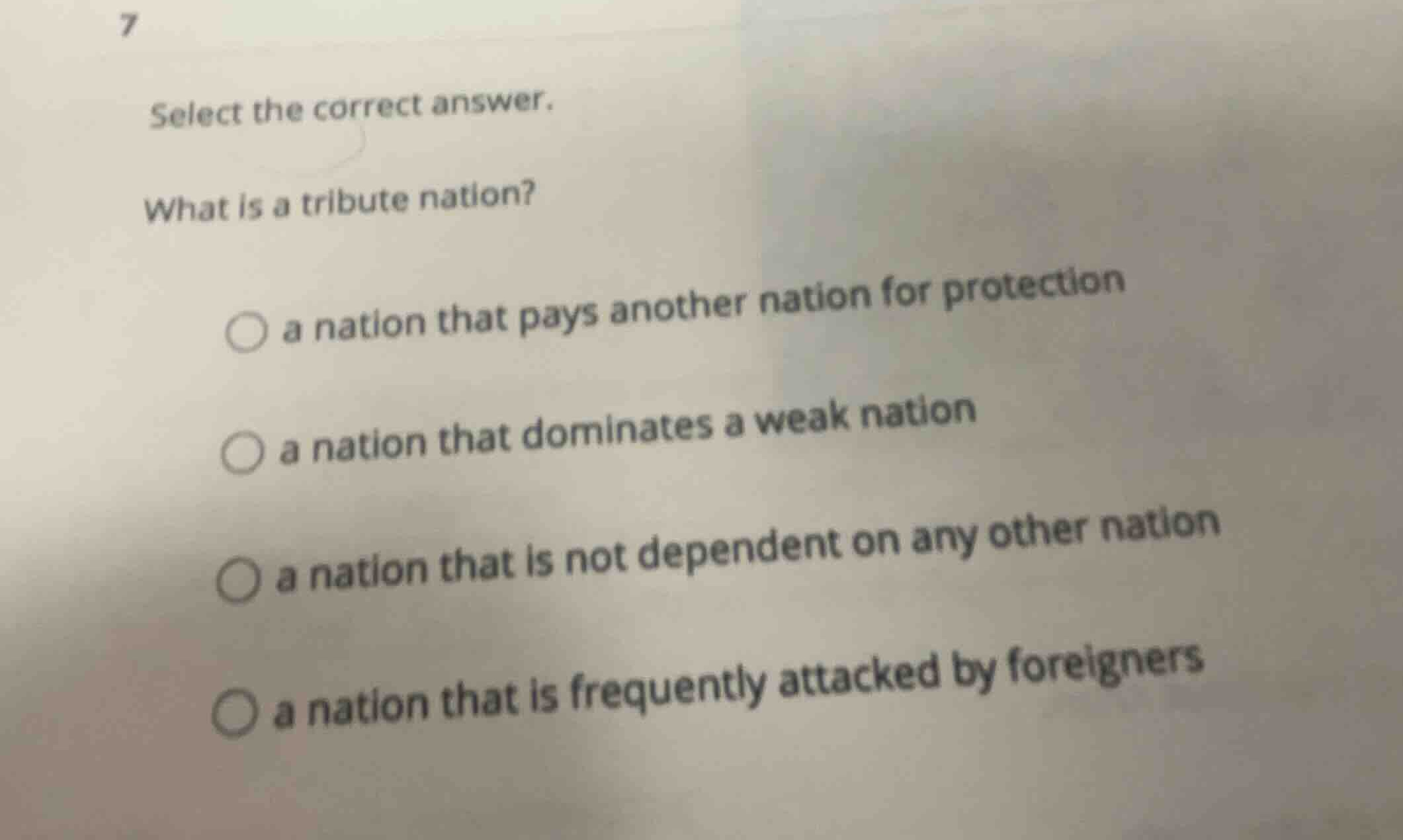 select the correct answer. what is a tribute nation? a nation that pays…