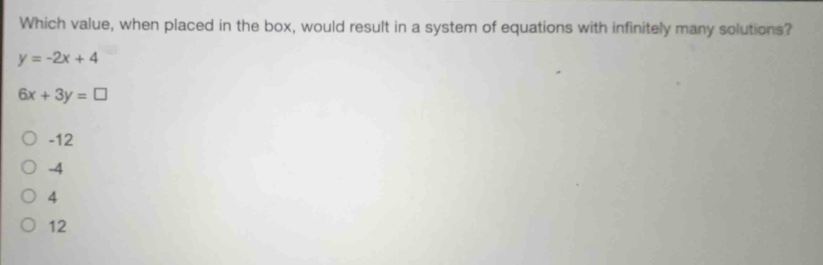 which value, when placed in the box, would result in a system of equati…