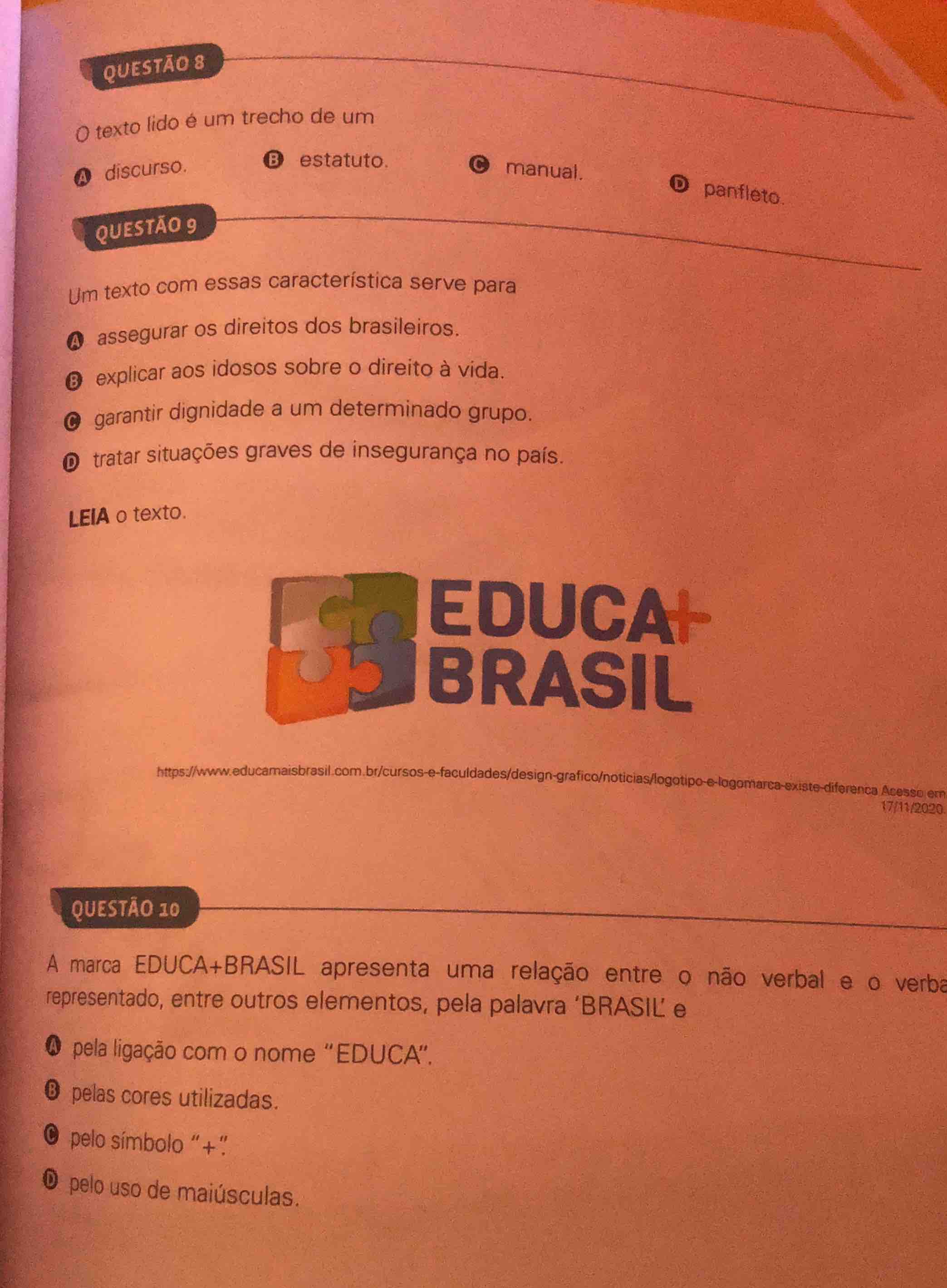 questão 8 o texto lido é um trecho de um a discurso. b estatuto. c manu…