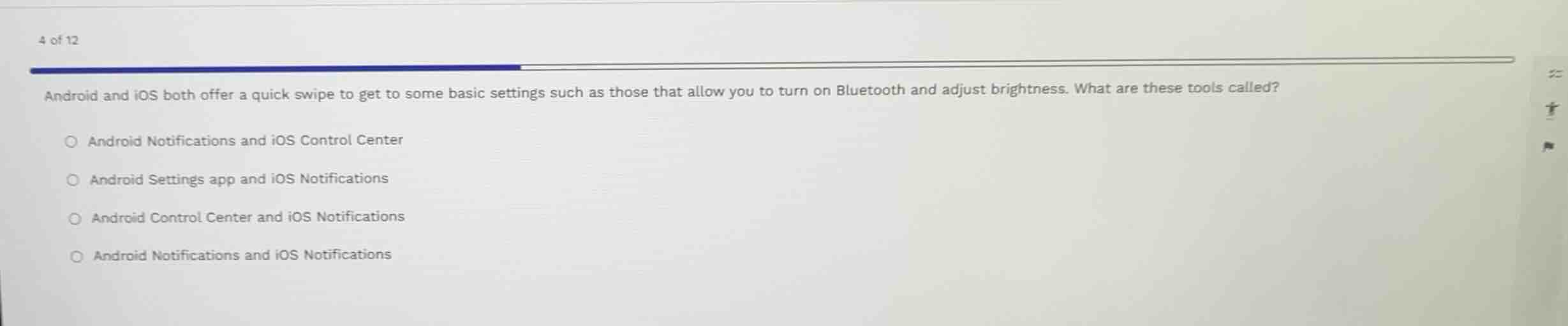 android and ios both offer a quick swipe to get to some basic settings …