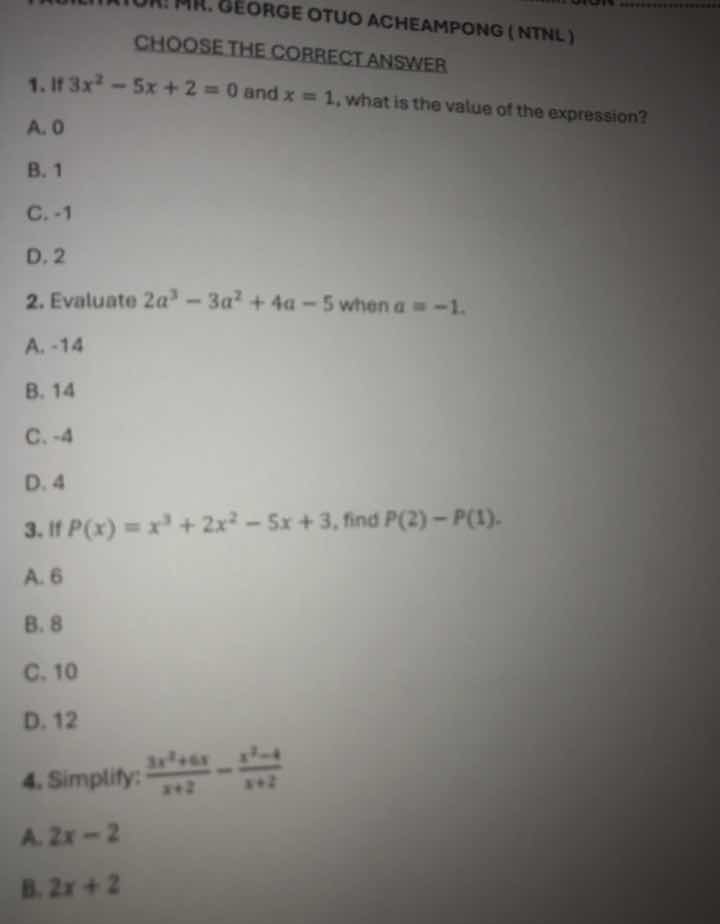 choose the correct answer 1. if (3x^2 - 5x + 2 = 0) and (x = 1), what i…