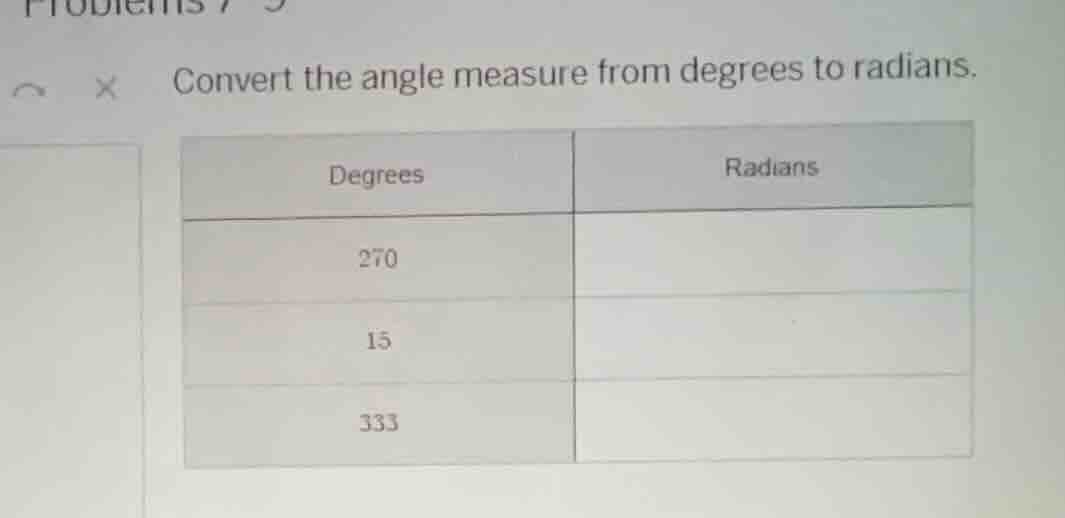 problems 7 - 9 convert the angle measure from degrees to radians. \\beg…