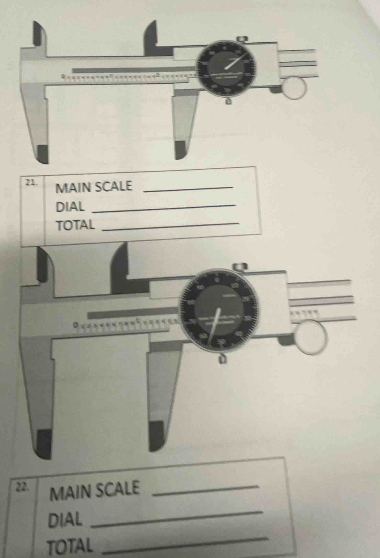 21. main scale _______ dial _______ total _______ 22. main scale ______…