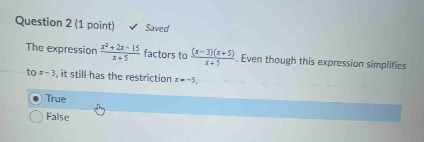 question 2 (1 point) saved the expression \\(\\frac{x^2 + 2x - 15}{x + …