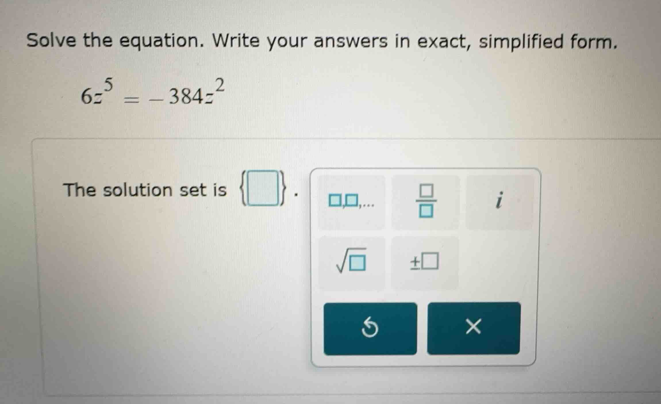 solve the equation. write your answers in exact, simplified form. \\6z^…