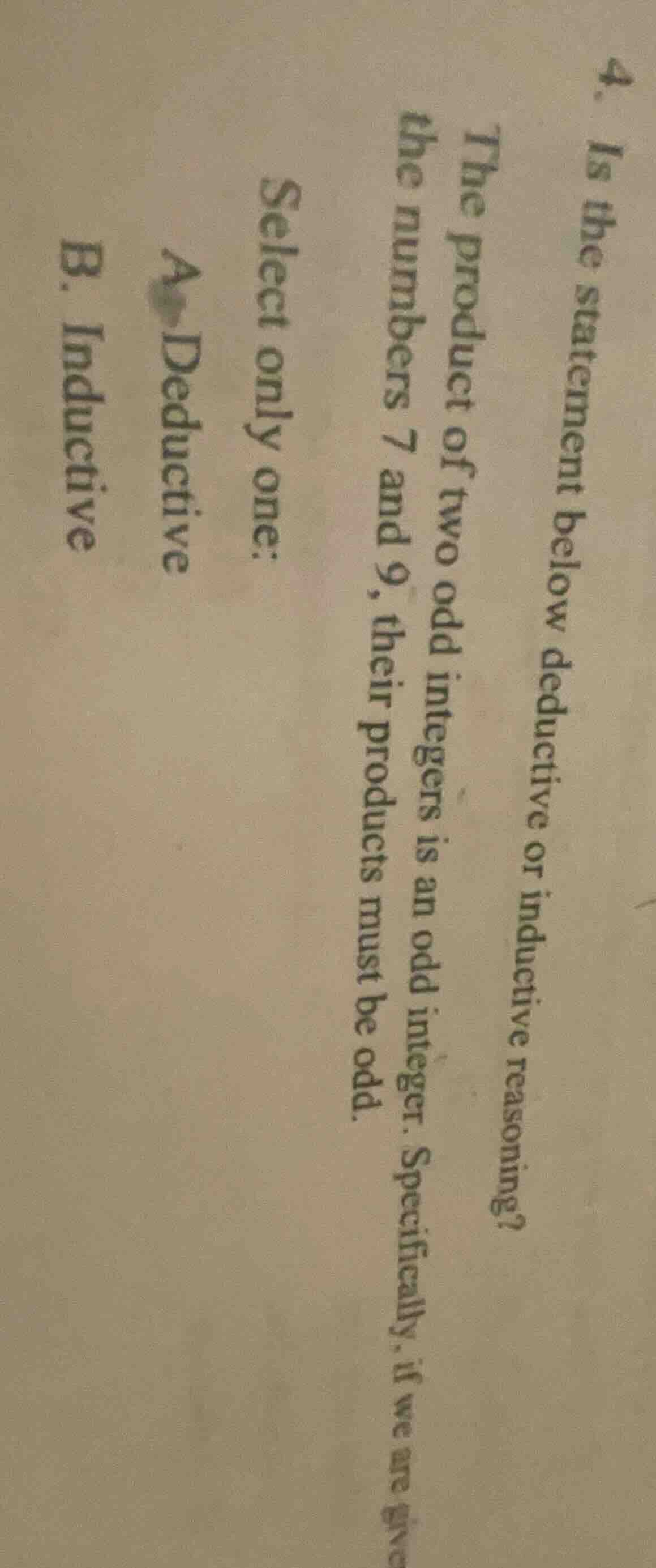 4. is the statement below deductive or inductive reasoning? the product…