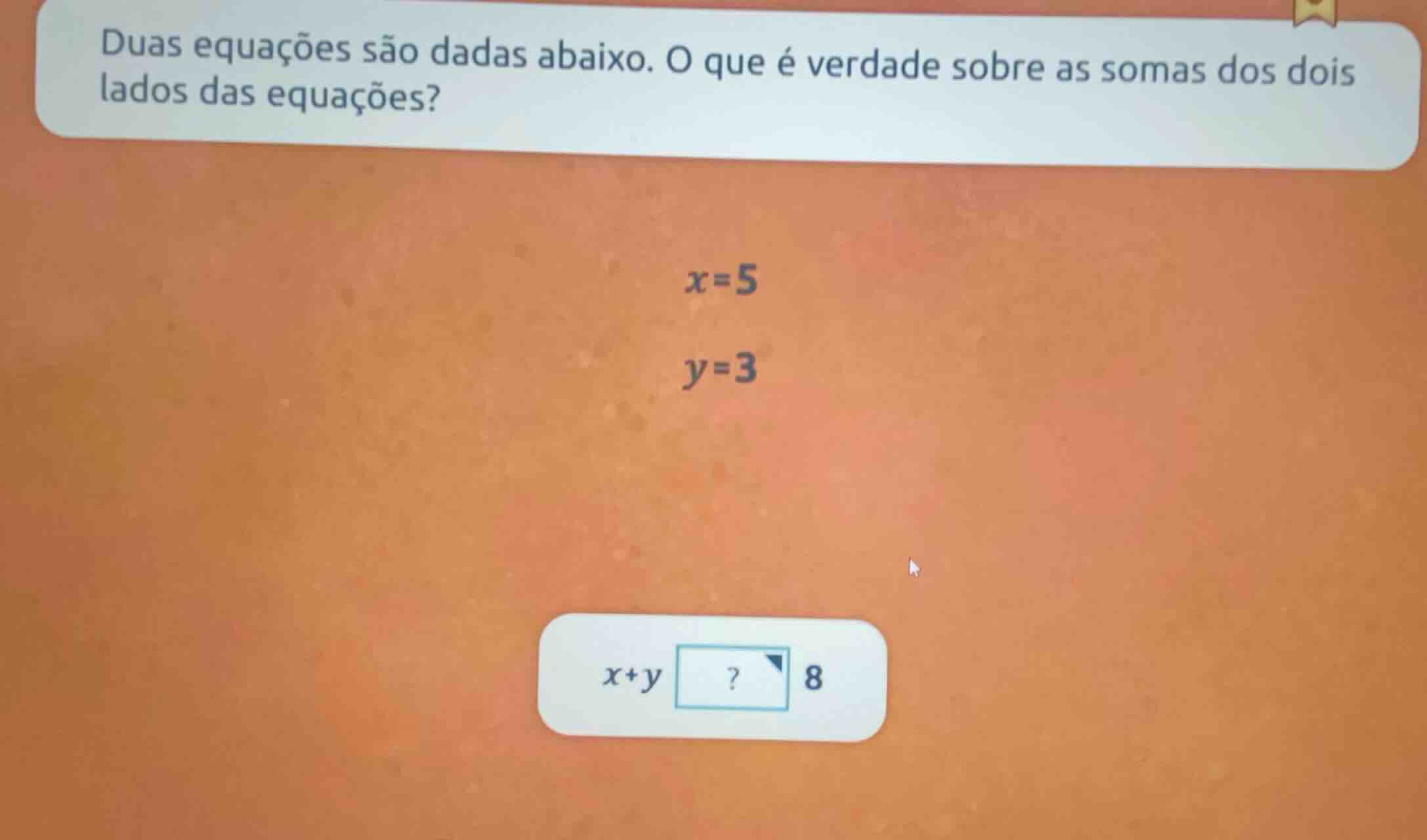 duas equações são dadas abaixo. o que é verdade sobre as somas dos dois…