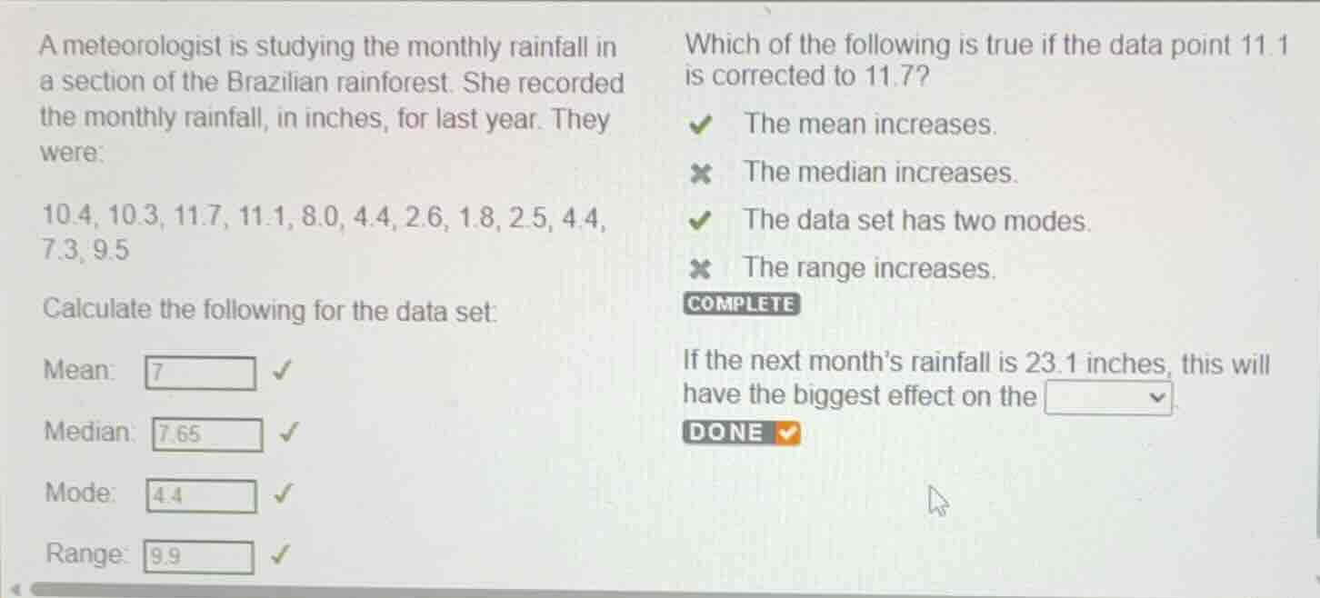 a meteorologist is studying the monthly rainfall in a section of the br…
