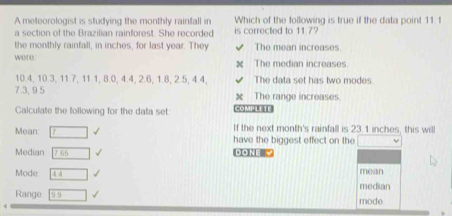 a meteorologist is studying the monthly rainfall in a section of the br…