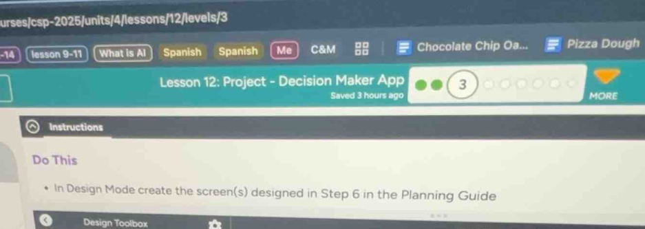 lesson 12: project - decision maker app instructions do this * in desig…