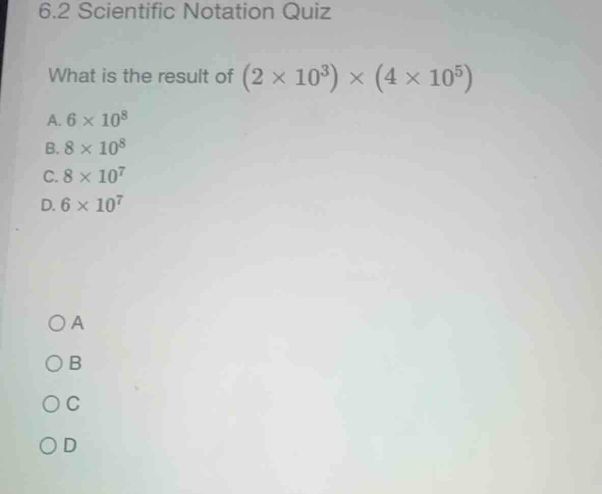 6.2 scientific notation quiz what is the result of \\((2 \\times 10^3) …