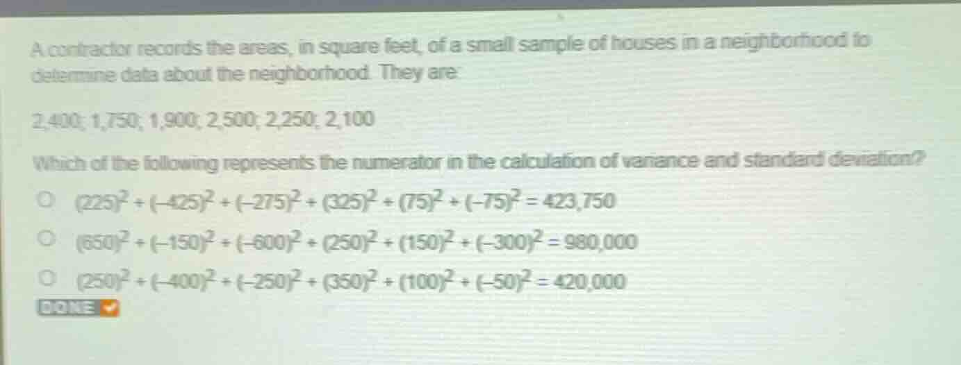 a contractor records the areas, in square feet, of a small sample of ho…
