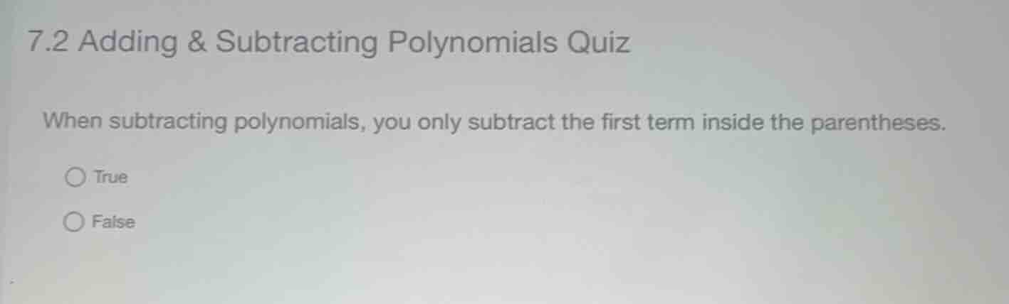 7.2 adding & subtracting polynomials quiz when subtracting polynomials,…