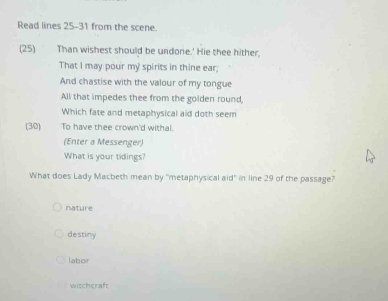 read lines 25-31 from the scene. (25) than wishest should be undone. hi…