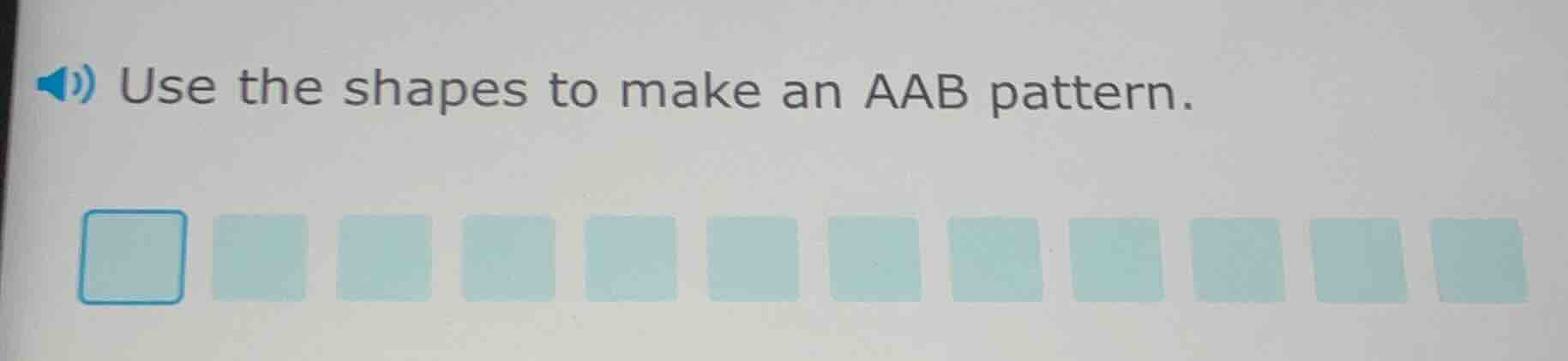 use the shapes to make an aab pattern.