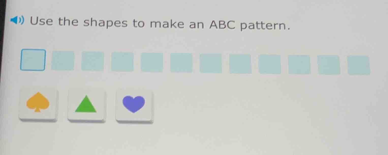 use the shapes to make an abc pattern.