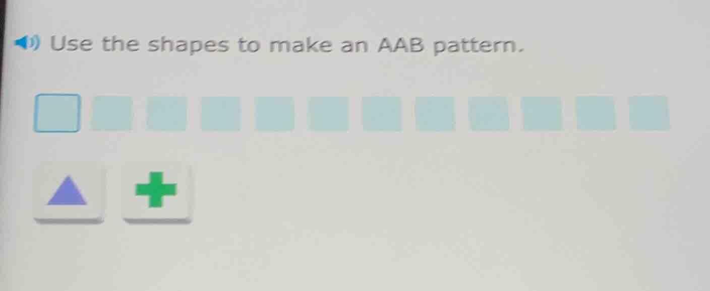 use the shapes to make an aab pattern.