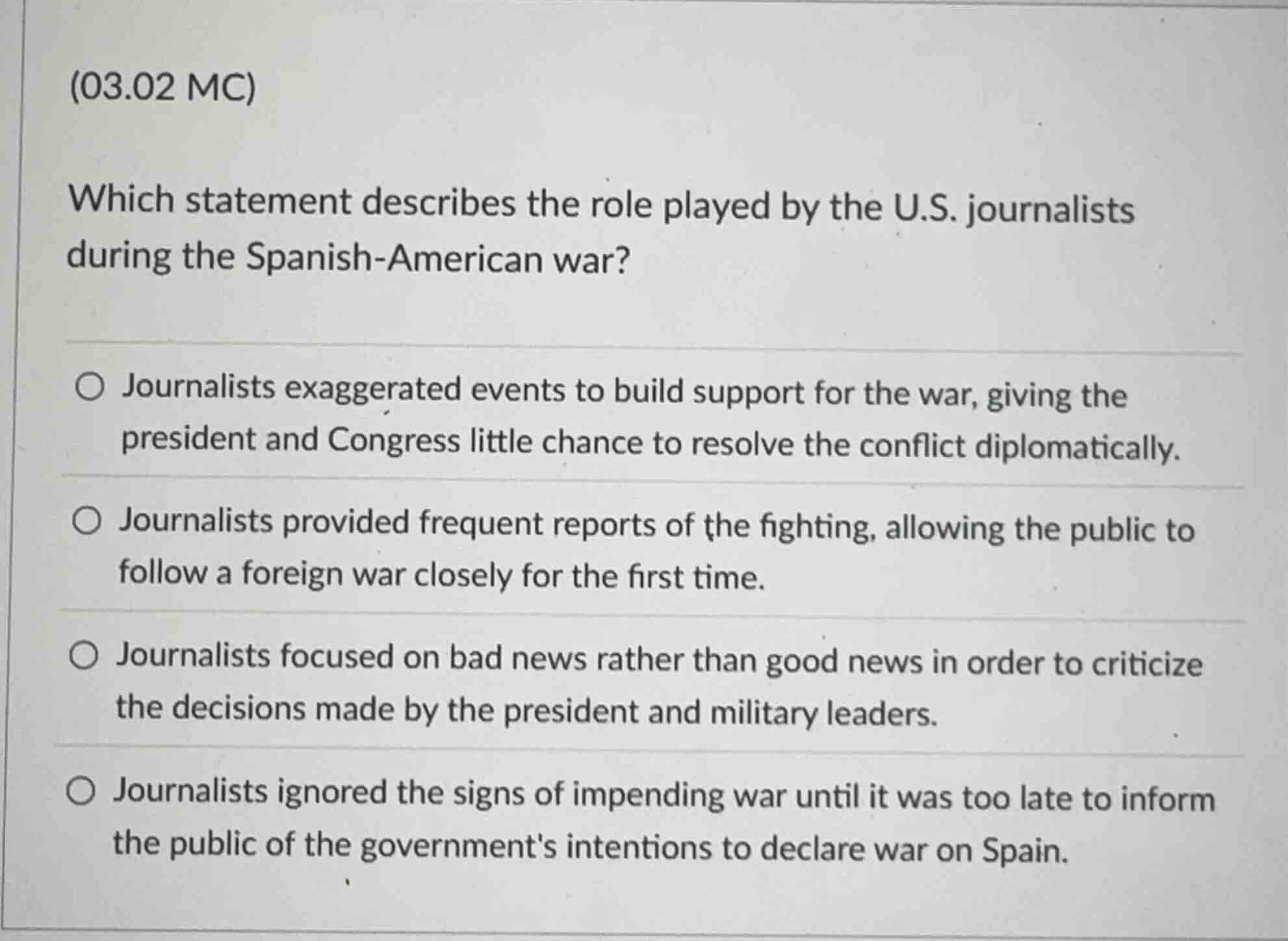 (03.02 mc) which statement describes the role played by the u.s. journa…