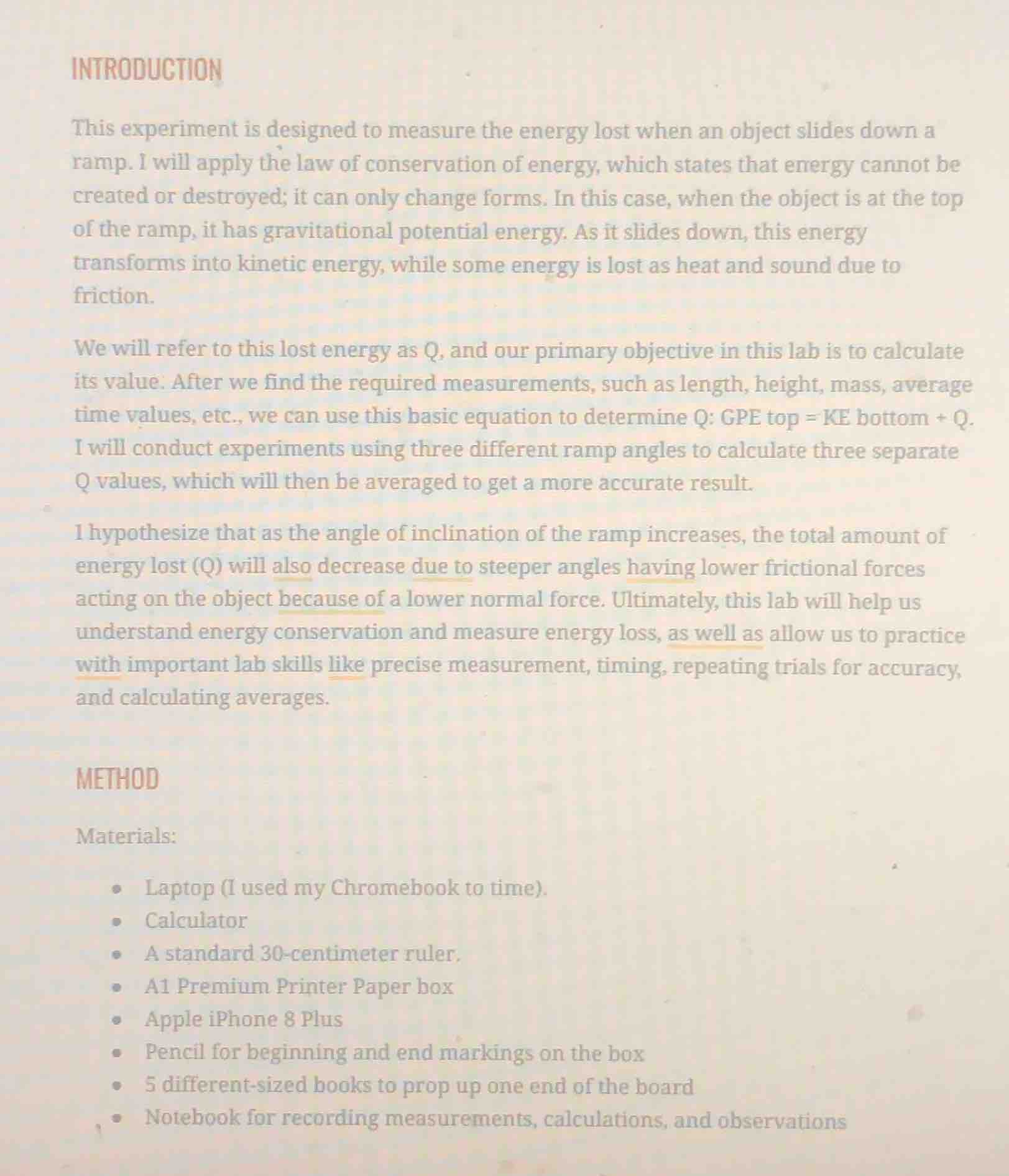 introduction this experiment is designed to measure the energy lost whe…