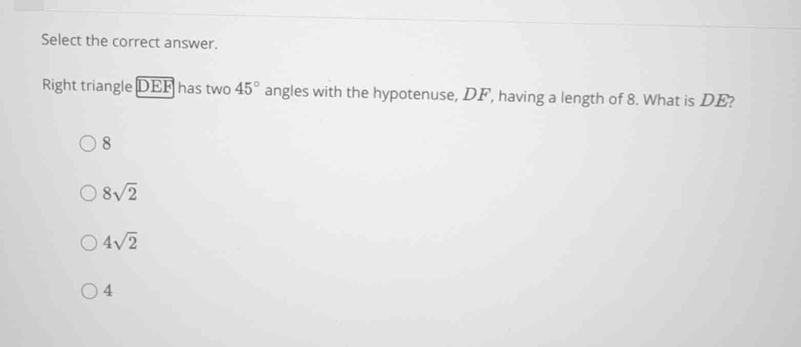 select the correct answer. right triangle \\(def\\) has two \\(45^{\\ci…