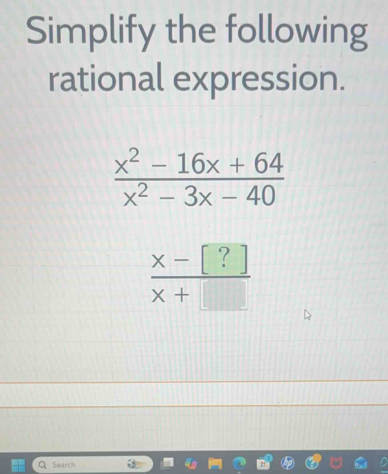 simplify the following rational expression. \\\\frac{x^2 - 16x + 64}{x^…