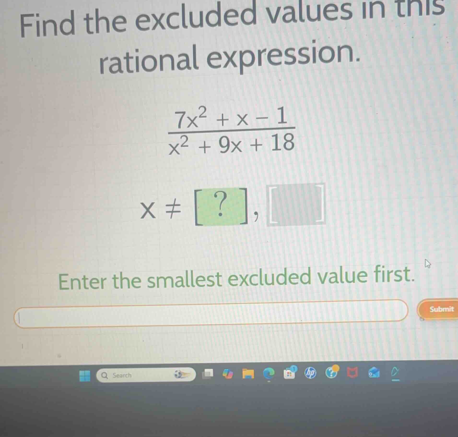 find the excluded values in this rational expression. \\\\frac{7x^2 + x…