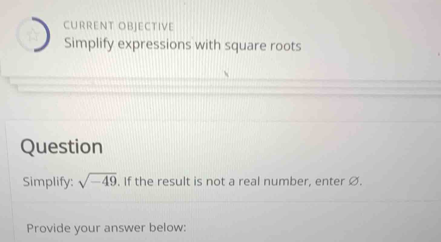 current objective simplify expressions with square roots question simpl…