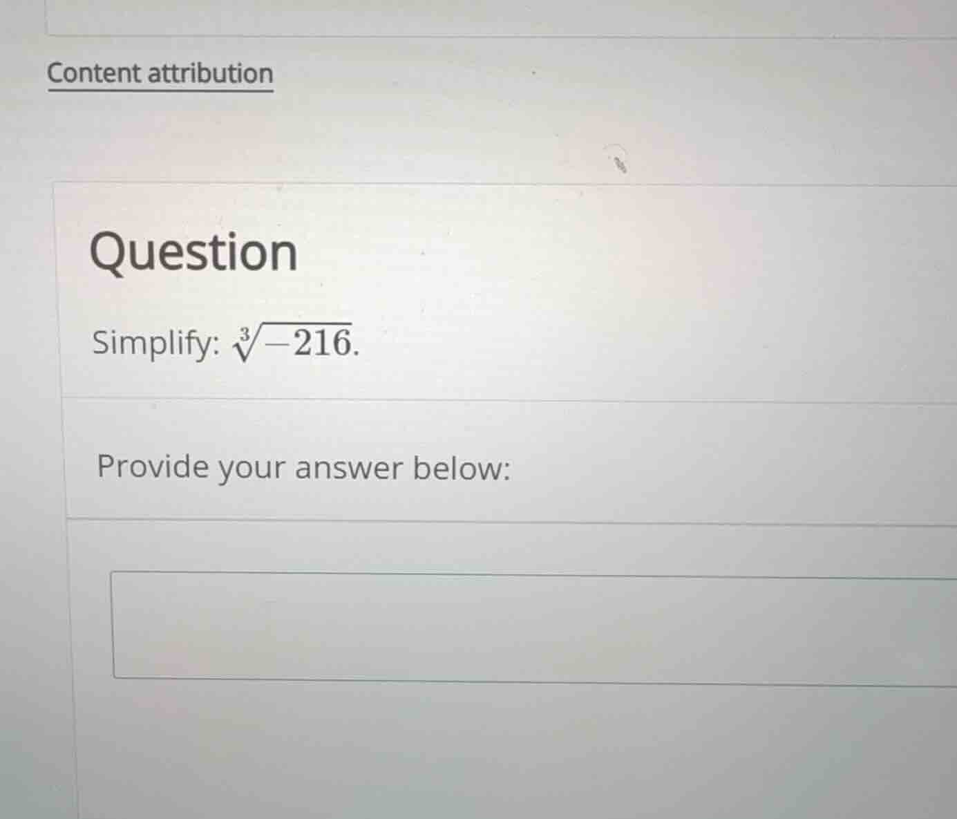 question simplify: \\(\\sqrt3{-216}\\). provide your answer below: