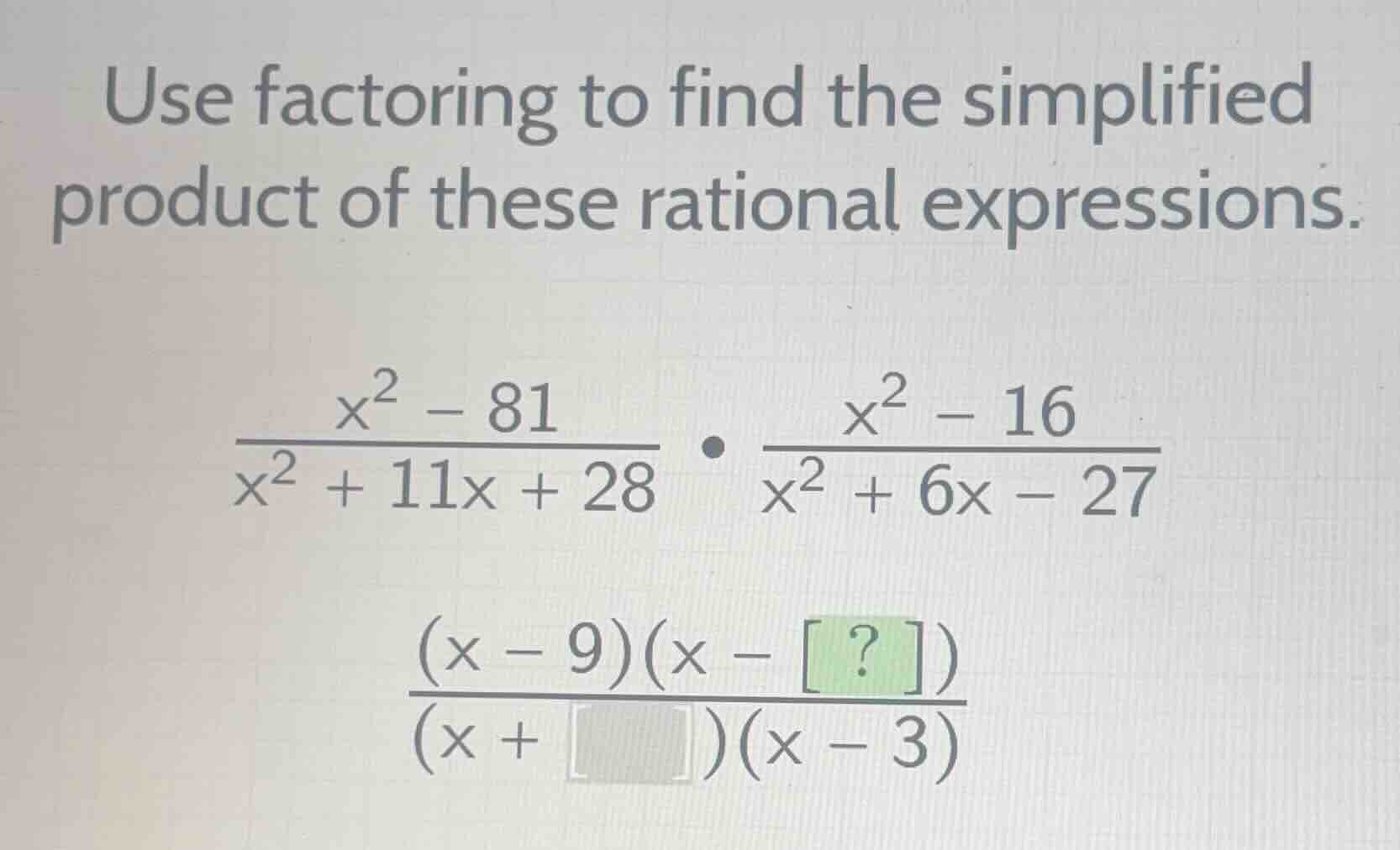 use factoring to find the simplified product of these rational expressi…