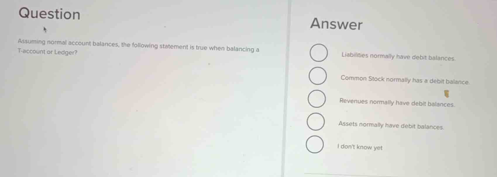 assuming normal account balances, the following statement is true when …