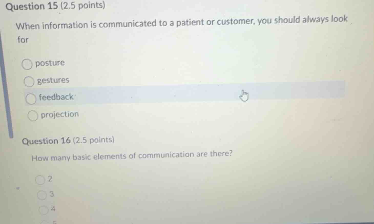 question 15 (2.5 points) when information is communicated to a patient …