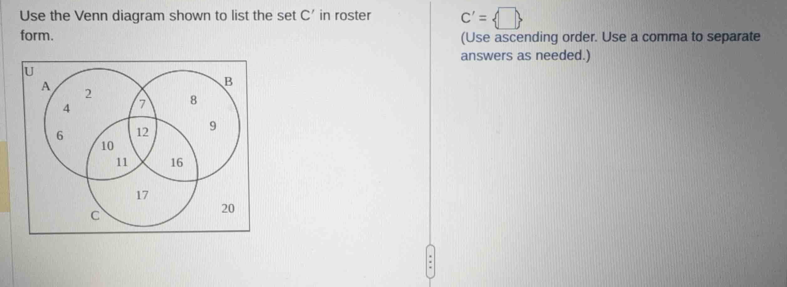 use the venn diagram shown to list the set \\(c\\) in roster form. \\(c…