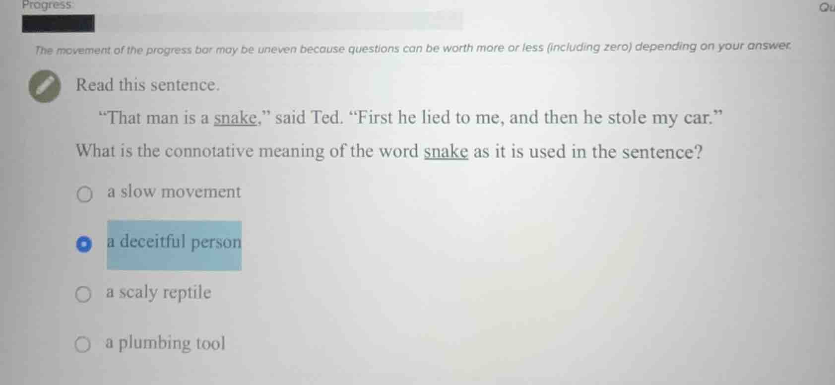 read this sentence. \that man is a snake,\ said ted. \first he lied to …