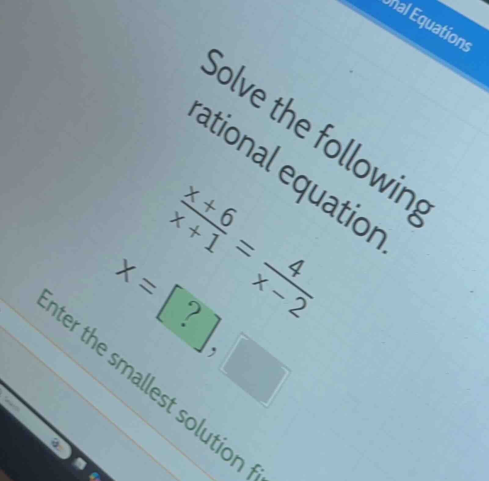 solve the following rational equation. \\(\\frac{x + 6}{x + 1} = \\frac…