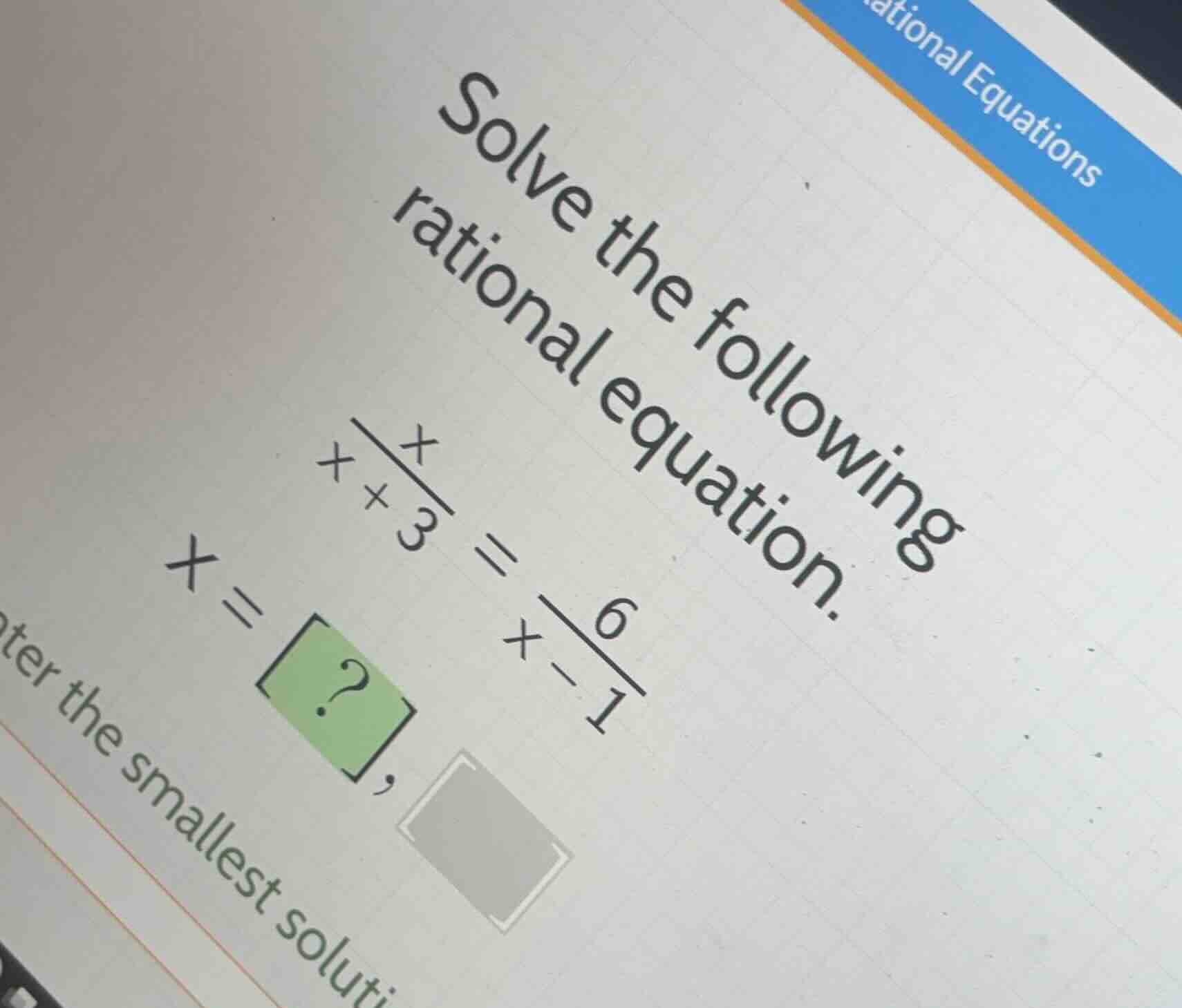 solve the following rational equation. \\\\frac{x}{x + 3} = \\frac{6}{x…