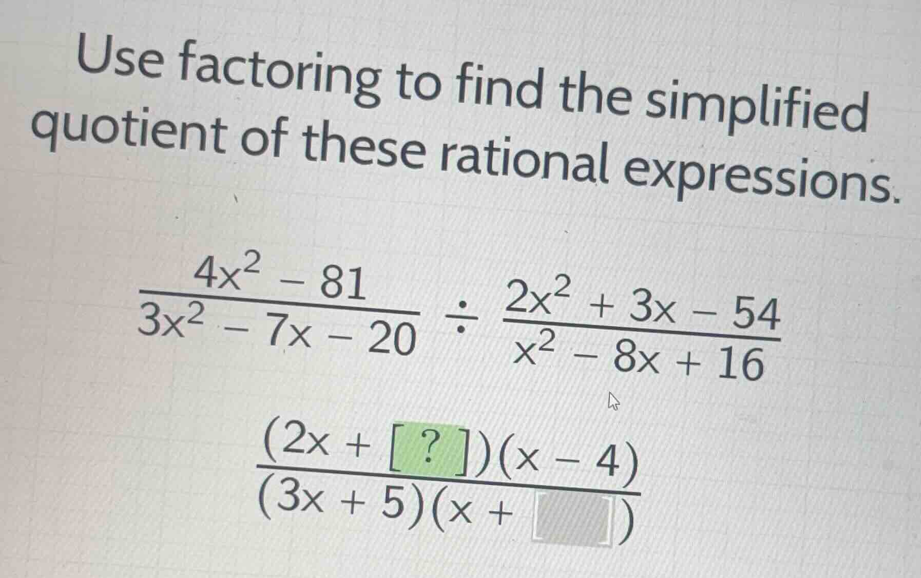 use factoring to find the simplified quotient of these rational express…