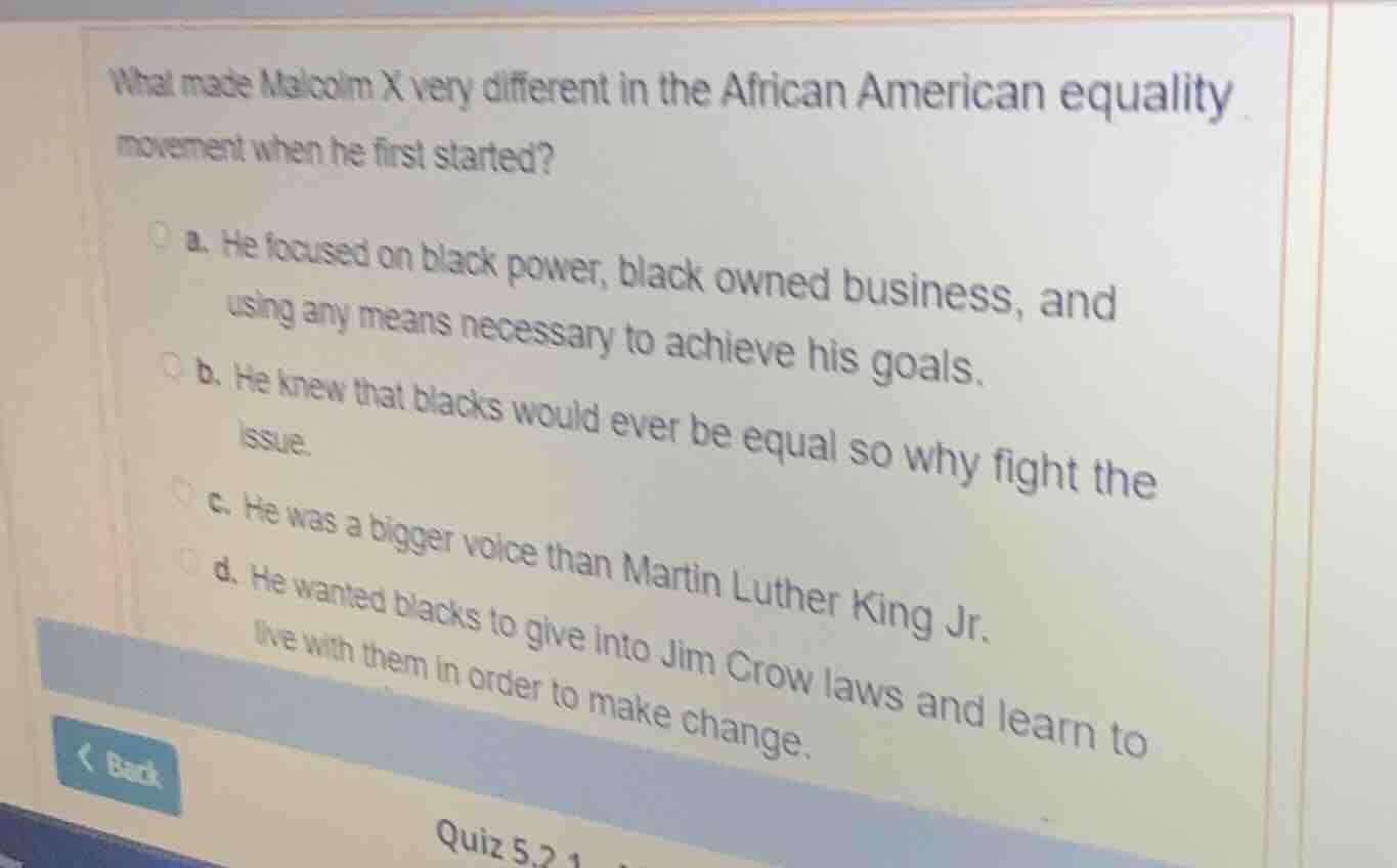 what made malcolm x very different in the african american equality mov…