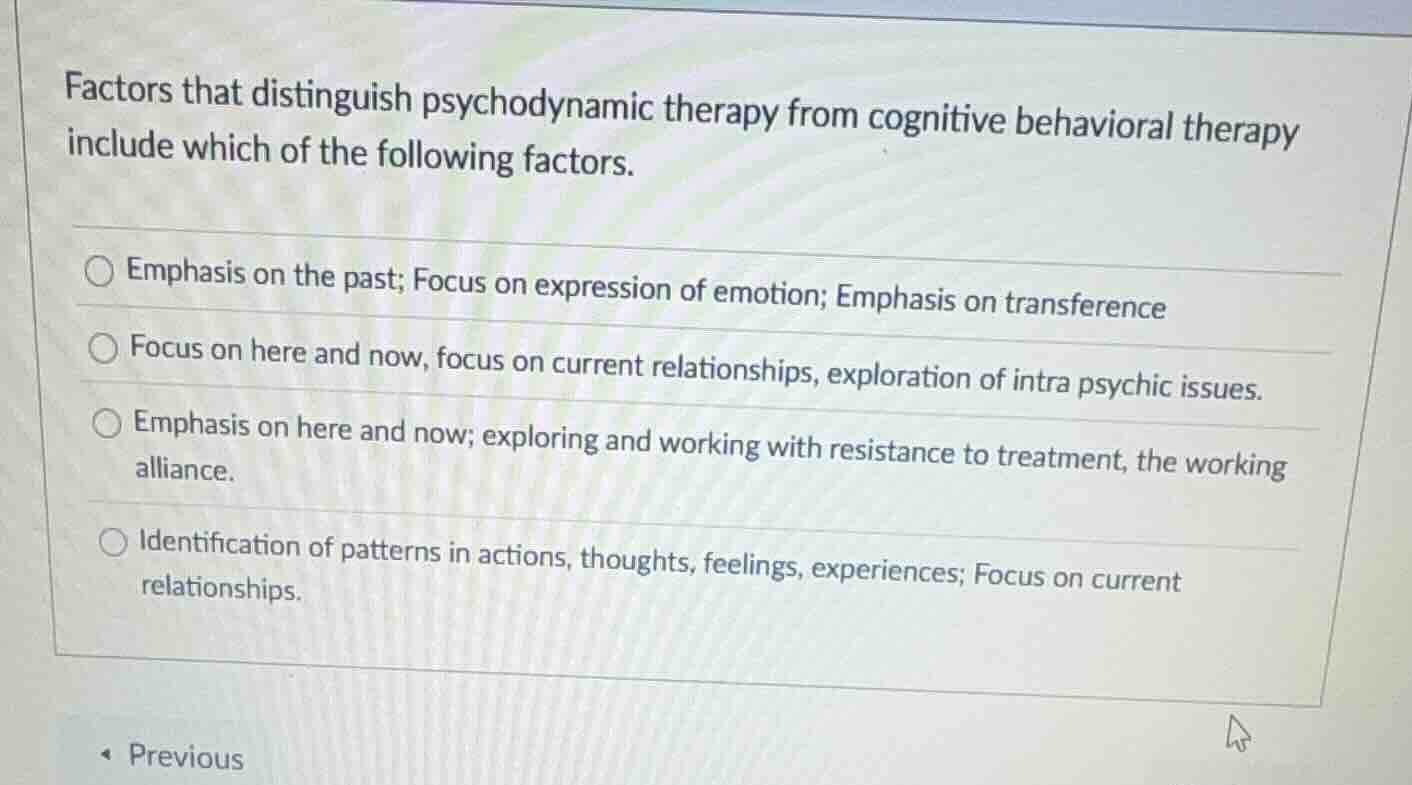 factors that distinguish psychodynamic therapy from cognitive behaviora…