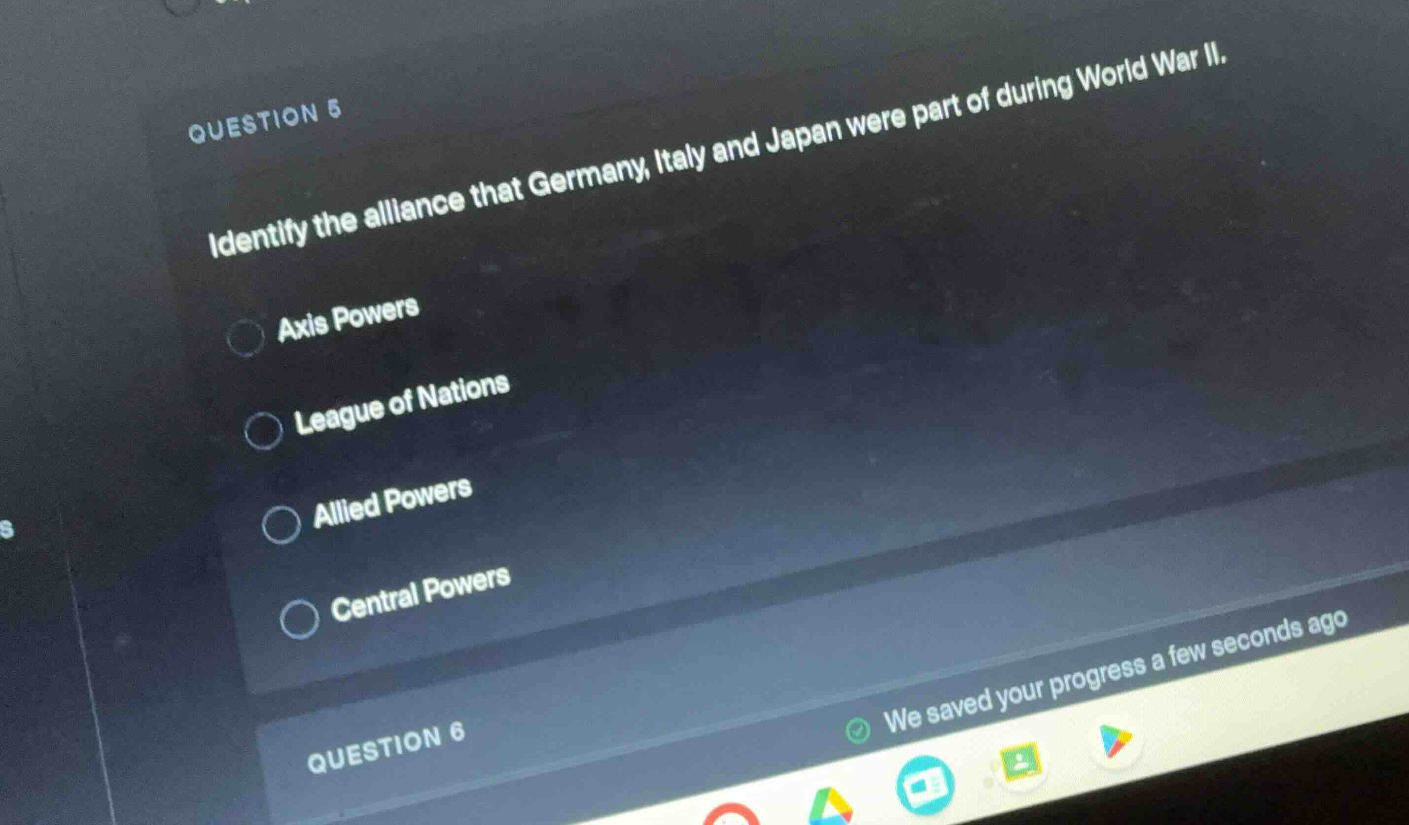 question 5 identify the alliance that germany, italy and japan were par…