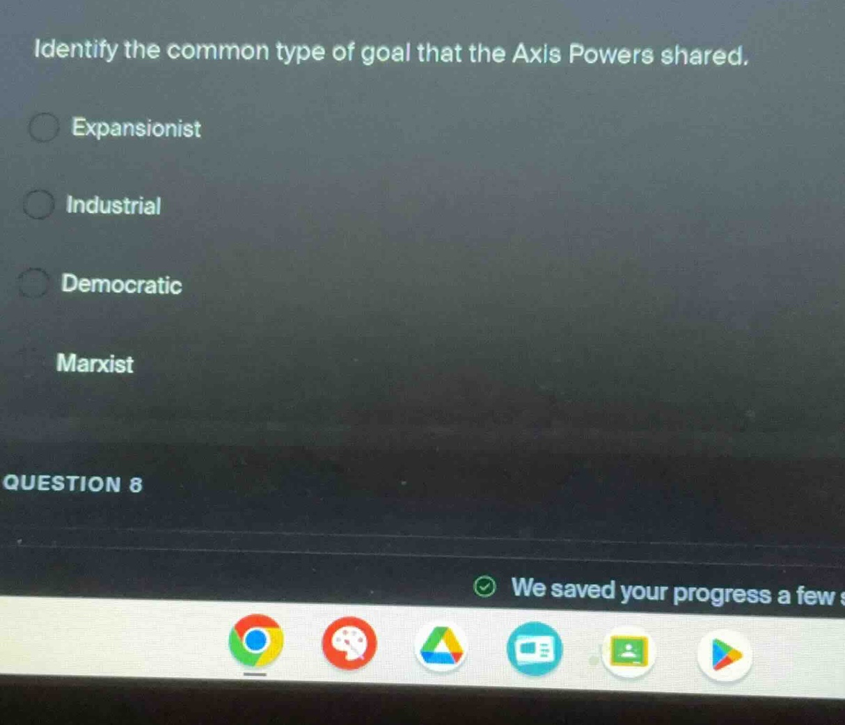 identify the common type of goal that the axis powers shared. expansion…