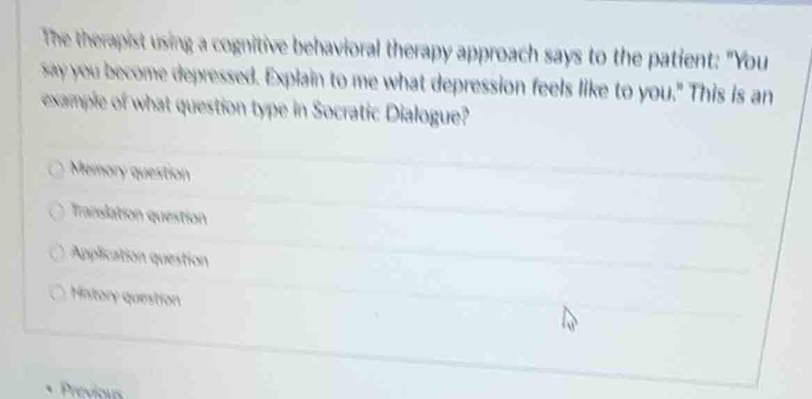 the therapist using a cognitive behavioral therapy approach says to the…