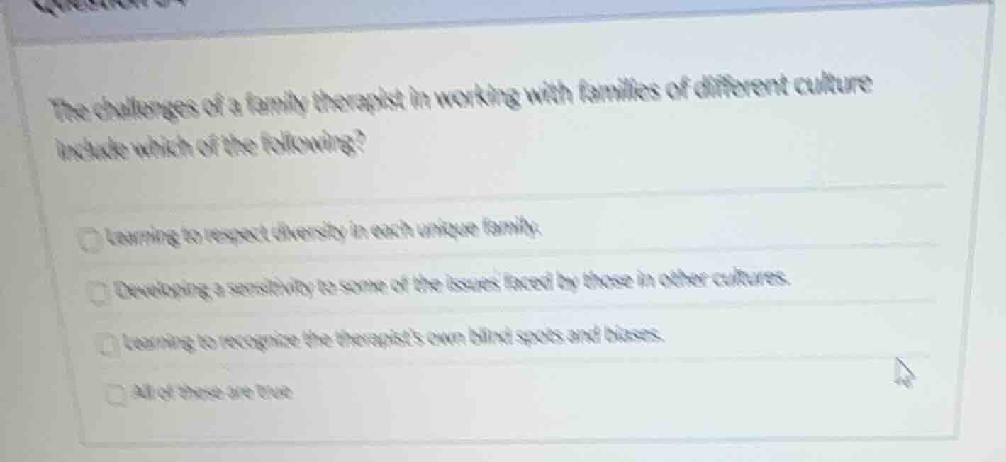 the challenges of a family therapist in working with families of differ…