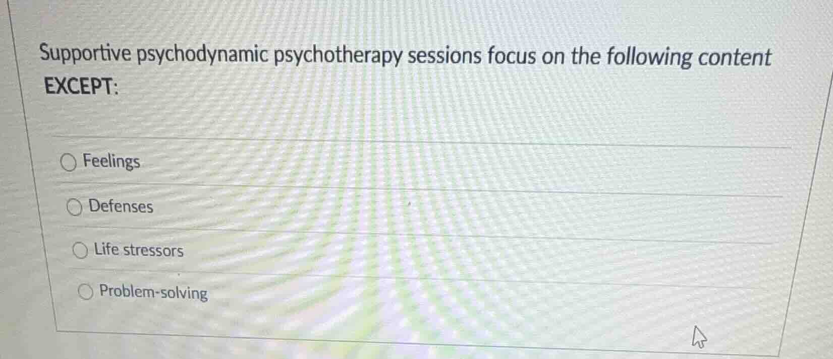supportive psychodynamic psychotherapy sessions focus on the following …