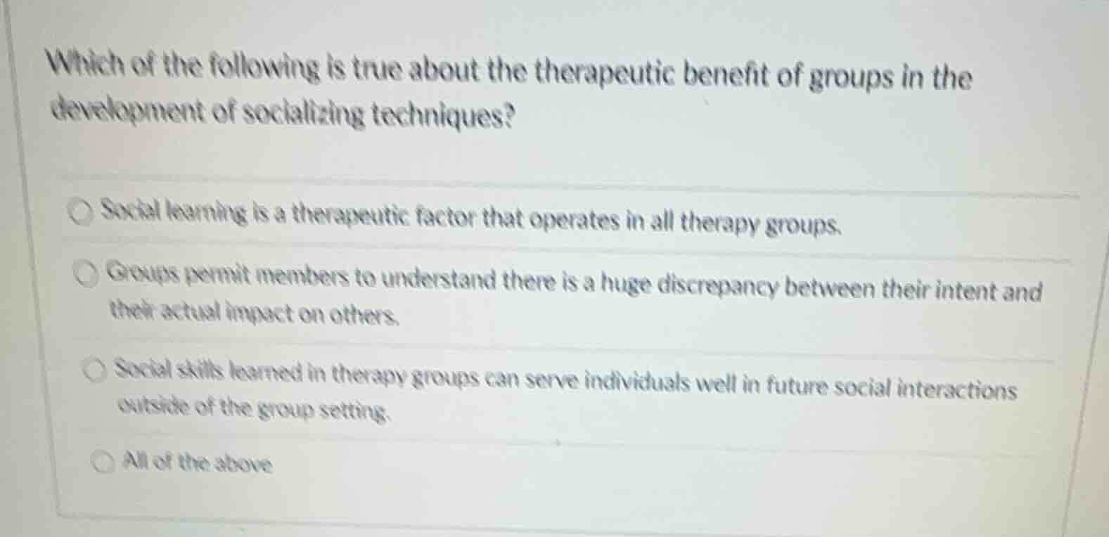 which of the following is true about the therapeutic benefit of groups …