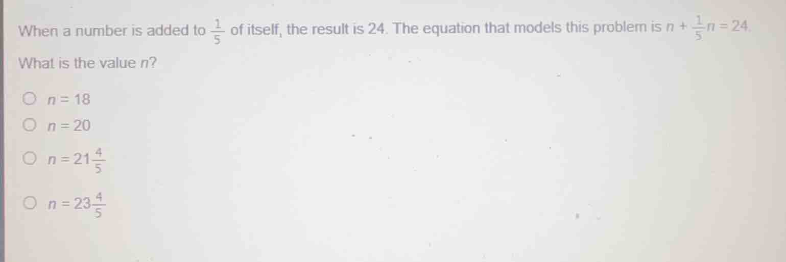 when a number is added to \\(\\frac{1}{5}\\) of itself, the result is 2…
