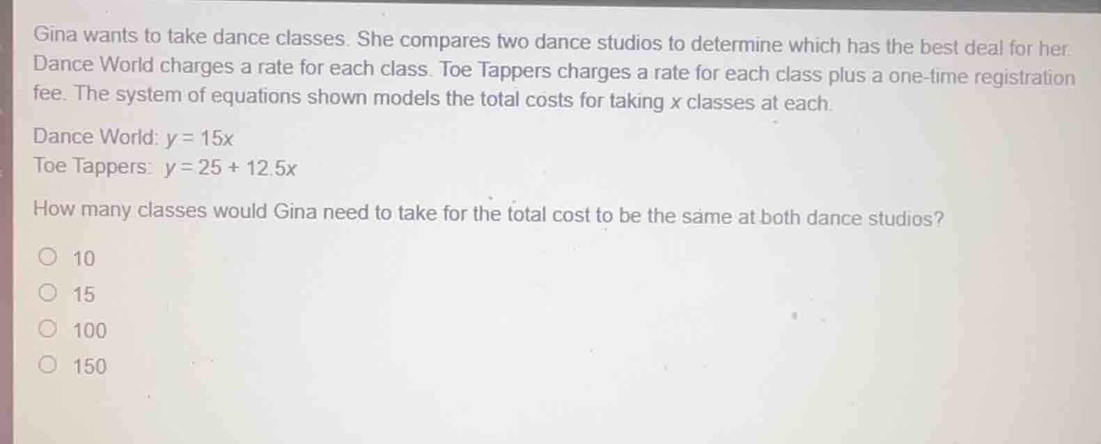 gina wants to take dance classes. she compares two dance studios to det…