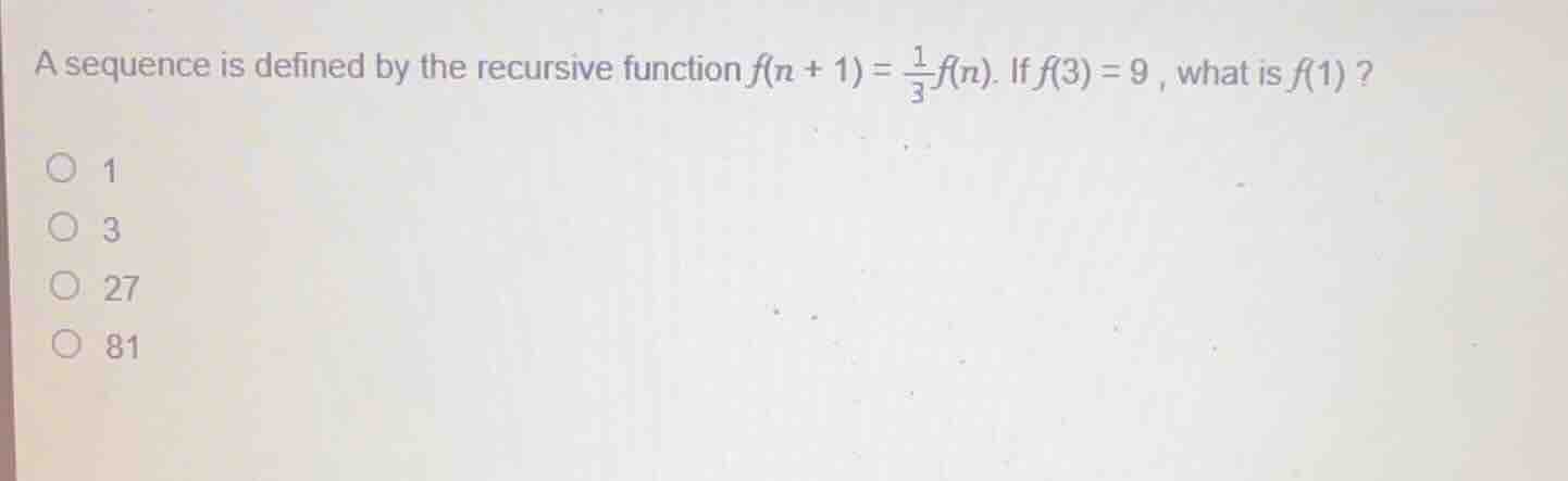 a sequence is defined by the recursive function \\(f(n + 1) = \\frac{1}…