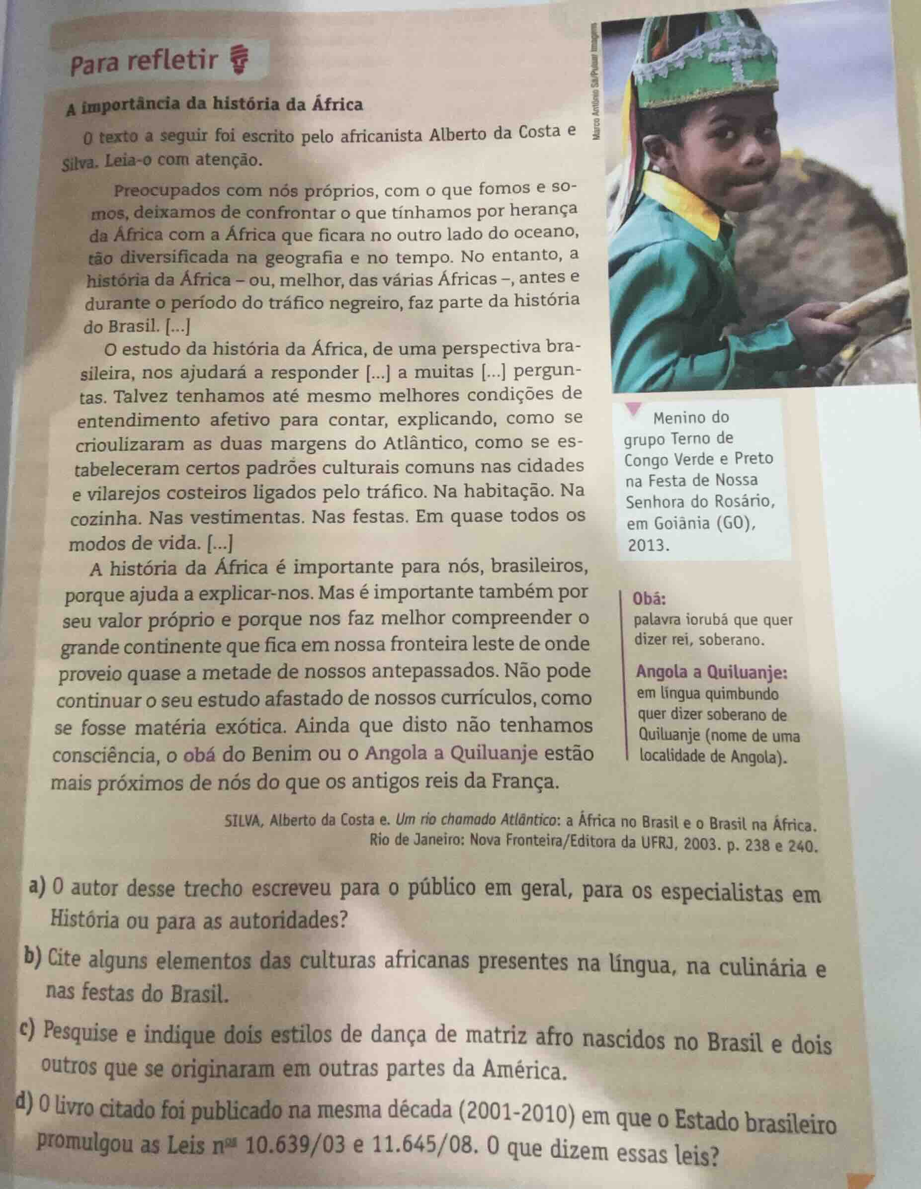 para refletir a importância da história da áfrica o texto a seguir foi …