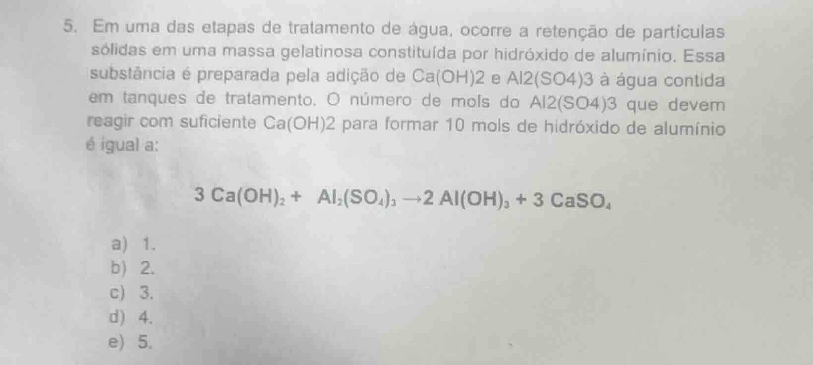 5. em uma das etapas de tratamento de água, ocorre a retenção de partíc…